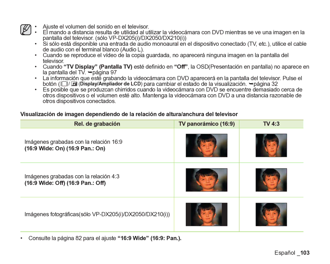 Samsung VP-DX200/EDC, VP-DX205/EDC manual Imágenes grabadas con la relación, Wide On 169 Pan. On, Wide Off 169 Pan. Off 