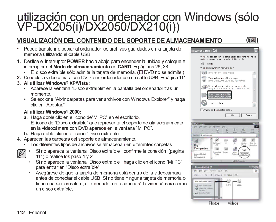 Samsung VP-DX205/EDC, VP-DX200/EDC Visualización DEL Contenido DEL Soporte DE Almacenamiento, Al utilizar Windows XP/Vista 