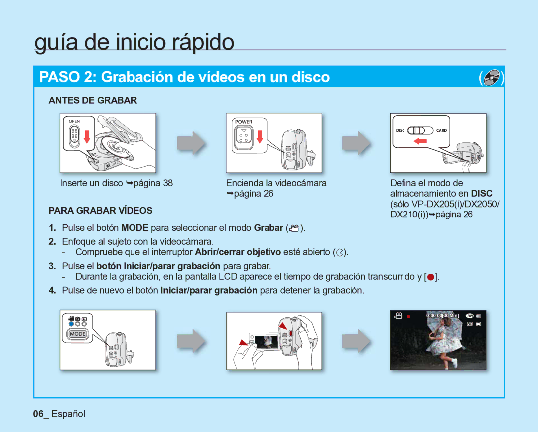 Samsung VP-DX205/EDC manual DX210i ¬página, Pulse el botón Iniciar/parar grabación para grabar, Sólo VP-DX205i/DX2050 