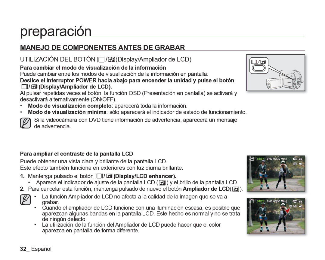 Samsung VP-DX205/EDC manual Manejo DE Componentes Antes DE Grabar, Para cambiar el modo de visualización de la información 