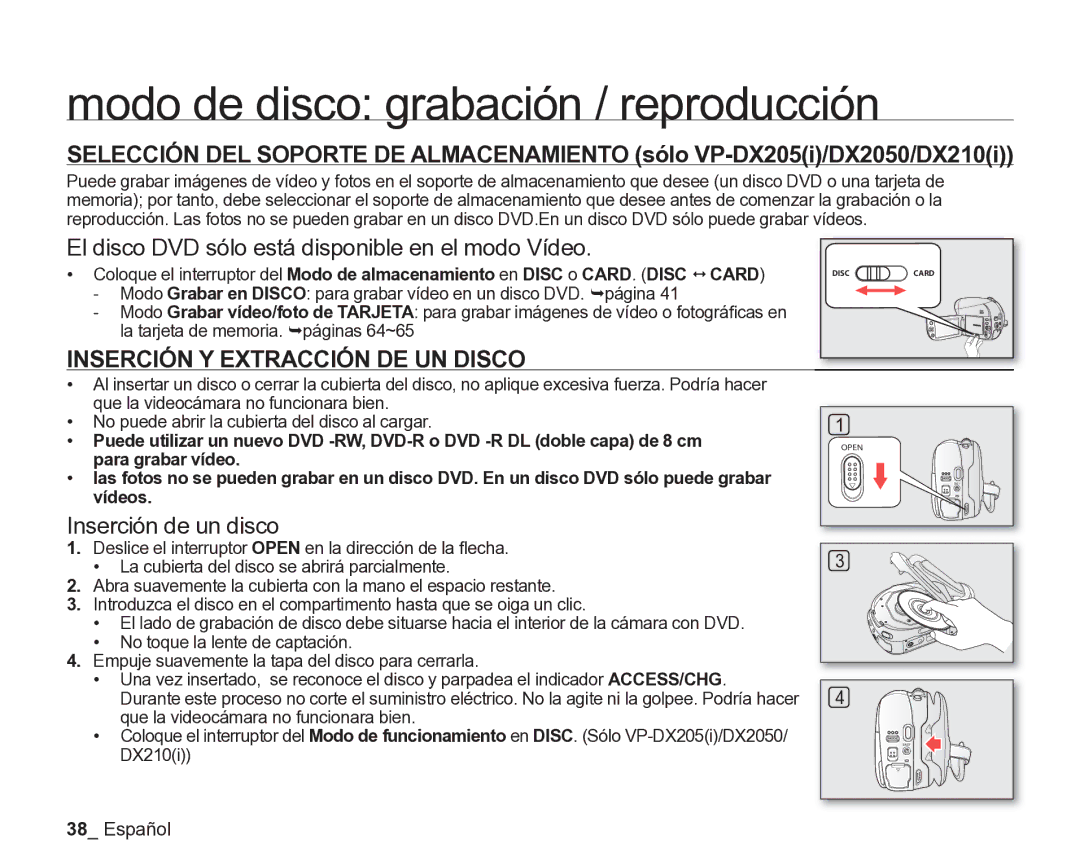 Samsung VP-DX205/EDC manual Modo de disco grabación / reproducción, El disco DVD sólo está disponible en el modo Vídeo 