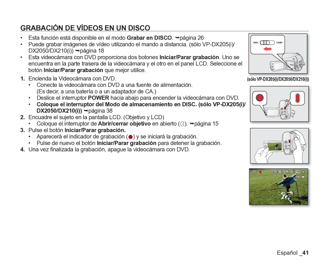 Samsung VP-DX200/EDC, VP-DX205/EDC manual Grabación DE Vídeos EN UN Disco, Pulse el botón Iniciar/Parar grabación 