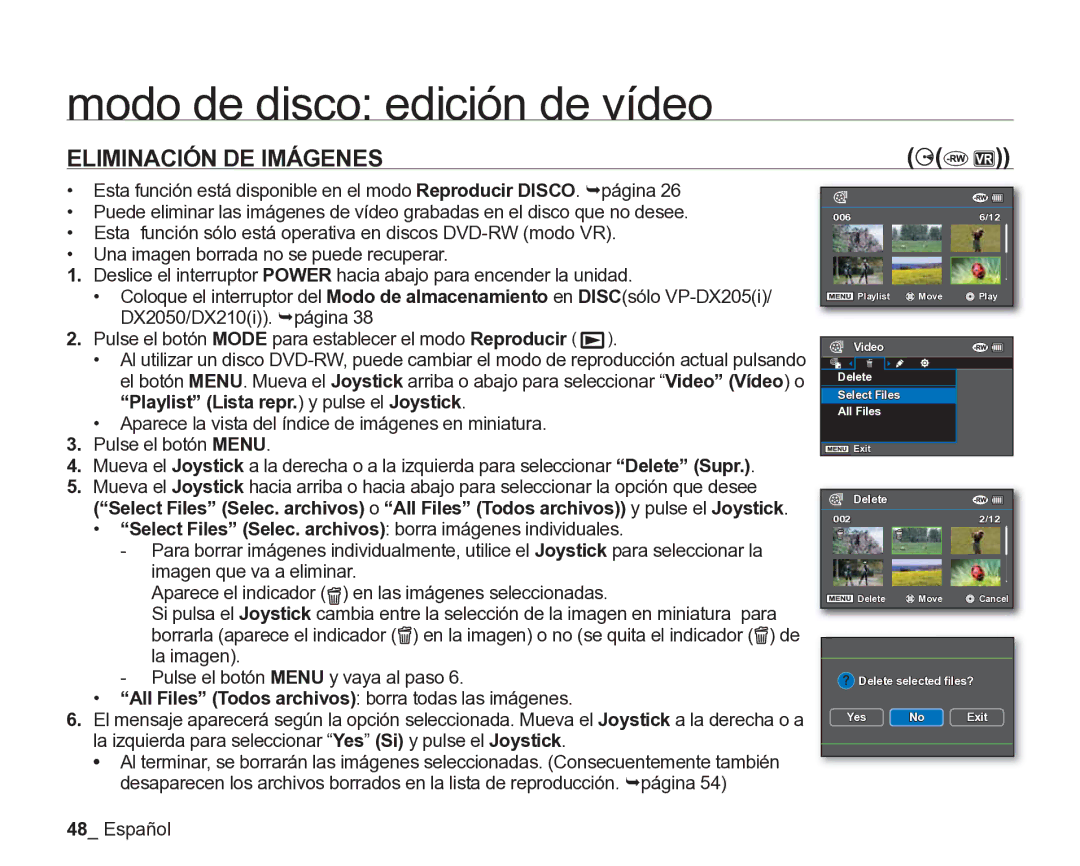 Samsung VP-DX205/EDC, VP-DX200/EDC manual Modo de disco edición de vídeo, Eliminación DE Imágenes 