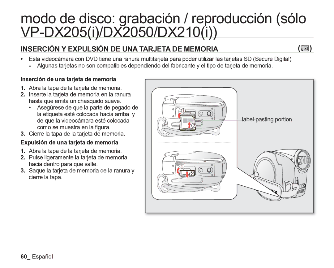 Samsung VP-DX205/EDC, VP-DX200/EDC Inserción Y Expulsión DE UNA Tarjeta DE Memoria, Inserción de una tarjeta de memoria 