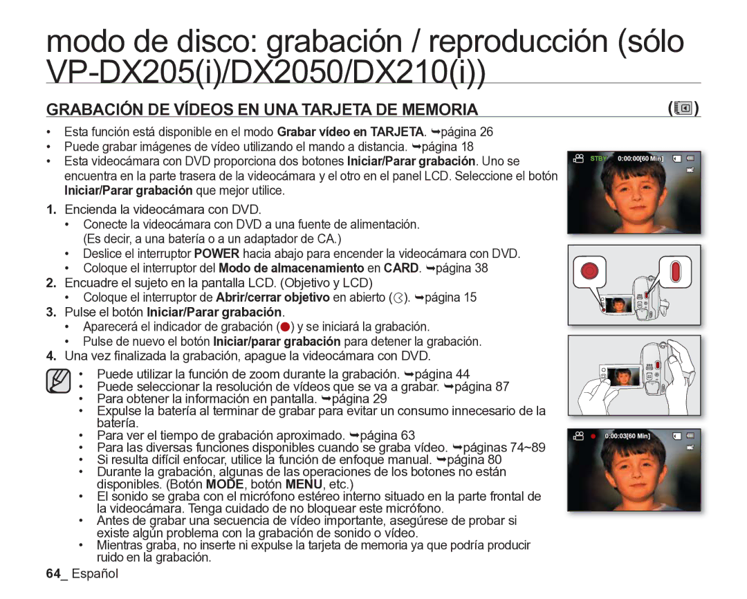 Samsung VP-DX205/EDC, VP-DX200/EDC Grabación DE Vídeos EN UNA Tarjeta DE Memoria, Pulse el botón Iniciar/Parar grabación 