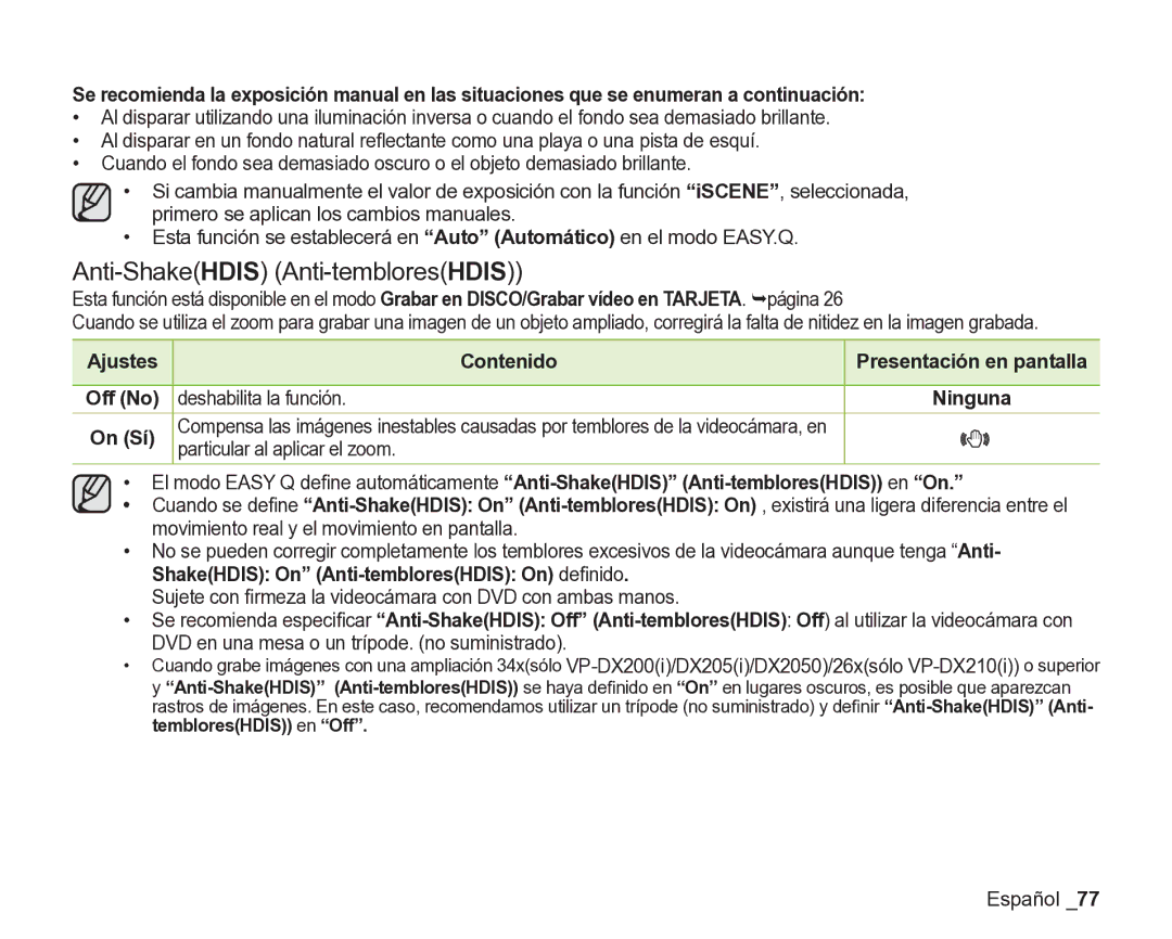 Samsung VP-DX200/EDC, VP-DX205/EDC manual Anti-ShakeHDIS Anti-tembloresHDIS, Deshabilita la función, Off No, Ninguna, On Sí 