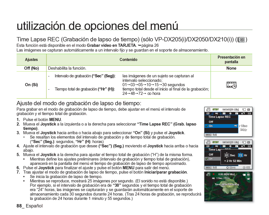 Samsung VP-DX205/EDC, VP-DX200/EDC manual Ajuste del modo de grabación de lapso de tiempo, On Sí 