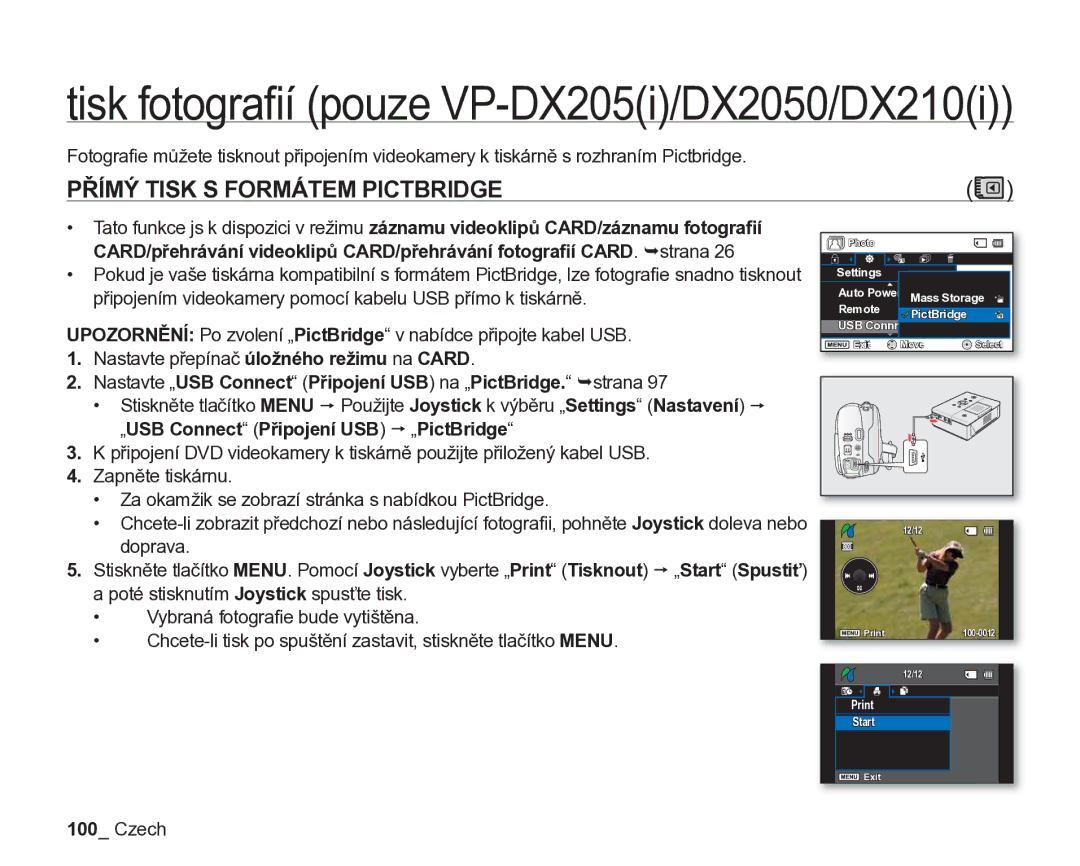 Samsung VP-DX205/EDC manual Přímý Tisk S Formátem Pictbridge, Nastavte „USB Connect Připojení USB na „PictBridge. ¬strana 