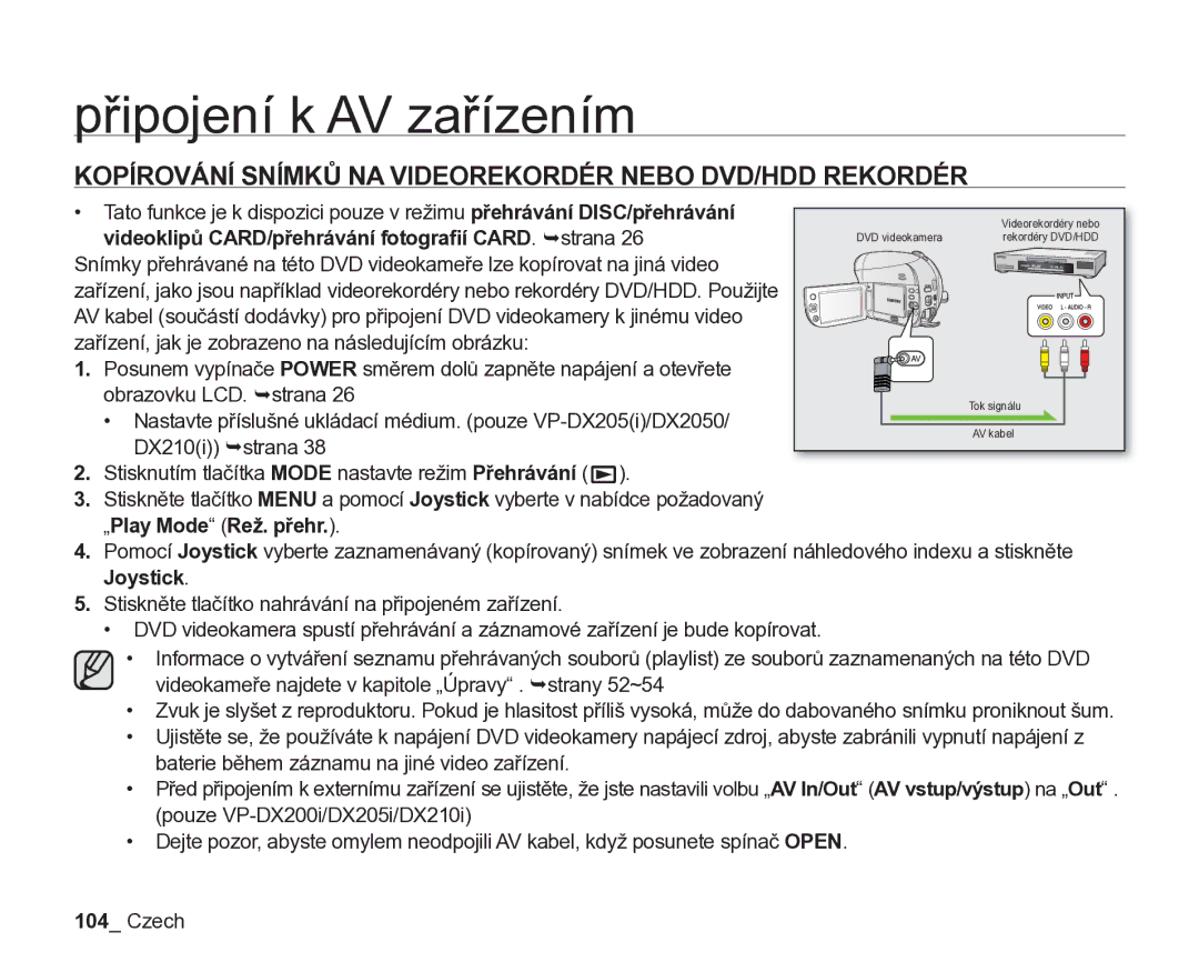 Samsung VP-DX205/EDC manual Kopírování Snímků NA Videorekordér Nebo DVD/HDD Rekordér, „Play Mode Rež. přehr, Joystick 