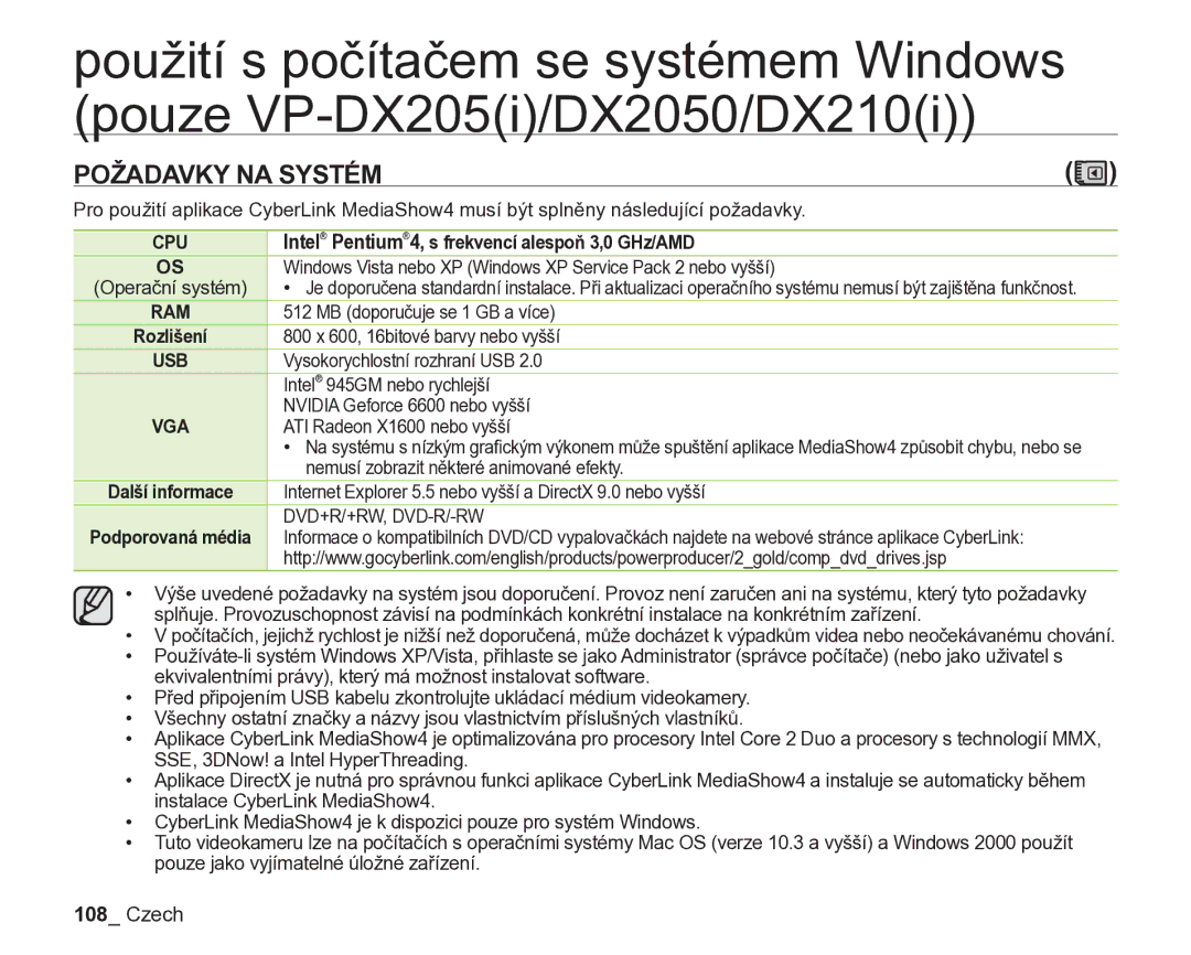 Samsung VP-DX205/EDC, VP-DX200/EDC manual Požadavky NA Systém, Intel Pentium4, s frekvencí alespoň 3,0 GHz/AMD 