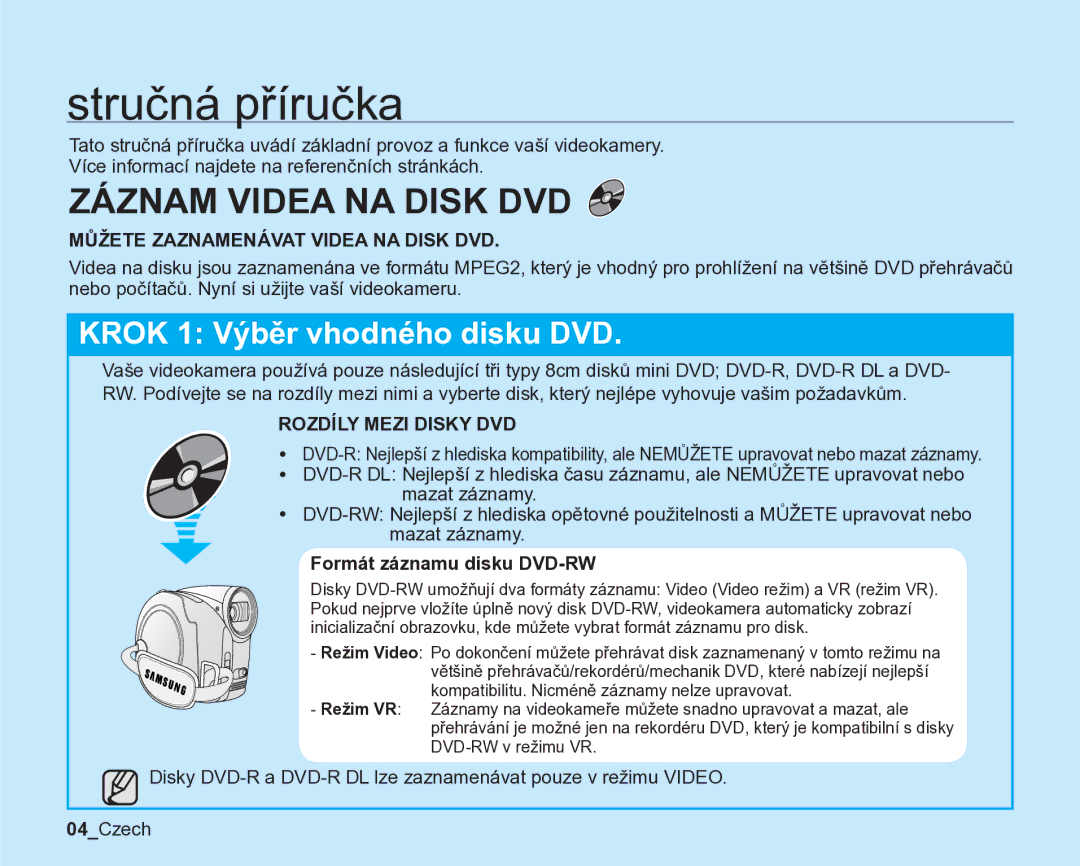 Samsung VP-DX205/EDC, VP-DX200/EDC manual Stručná příručka, Formát záznamu disku DVD-RW 