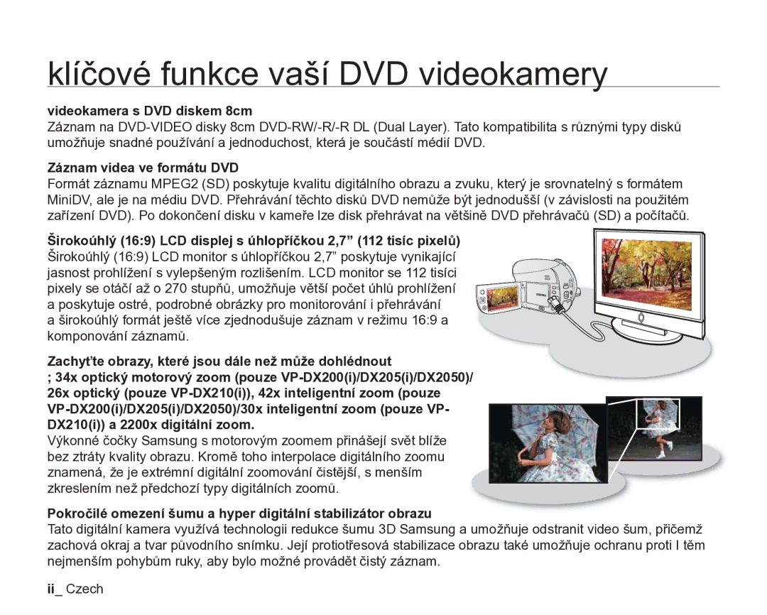 Samsung VP-DX205/EDC manual Klíčové funkce vaší DVD videokamery, Videokamera s DVD diskem 8cm, Záznam videa ve formátu DVD 