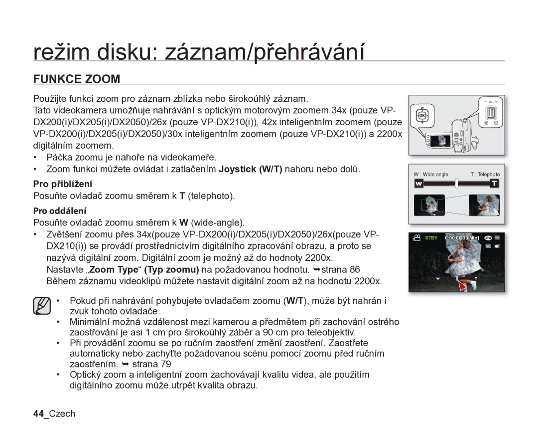 Samsung VP-DX205/EDC, VP-DX200/EDC manual Funkce Zoom, Pro přiblížení, Posuňte ovladač zoomu směrem k T telephoto, 44Czech 