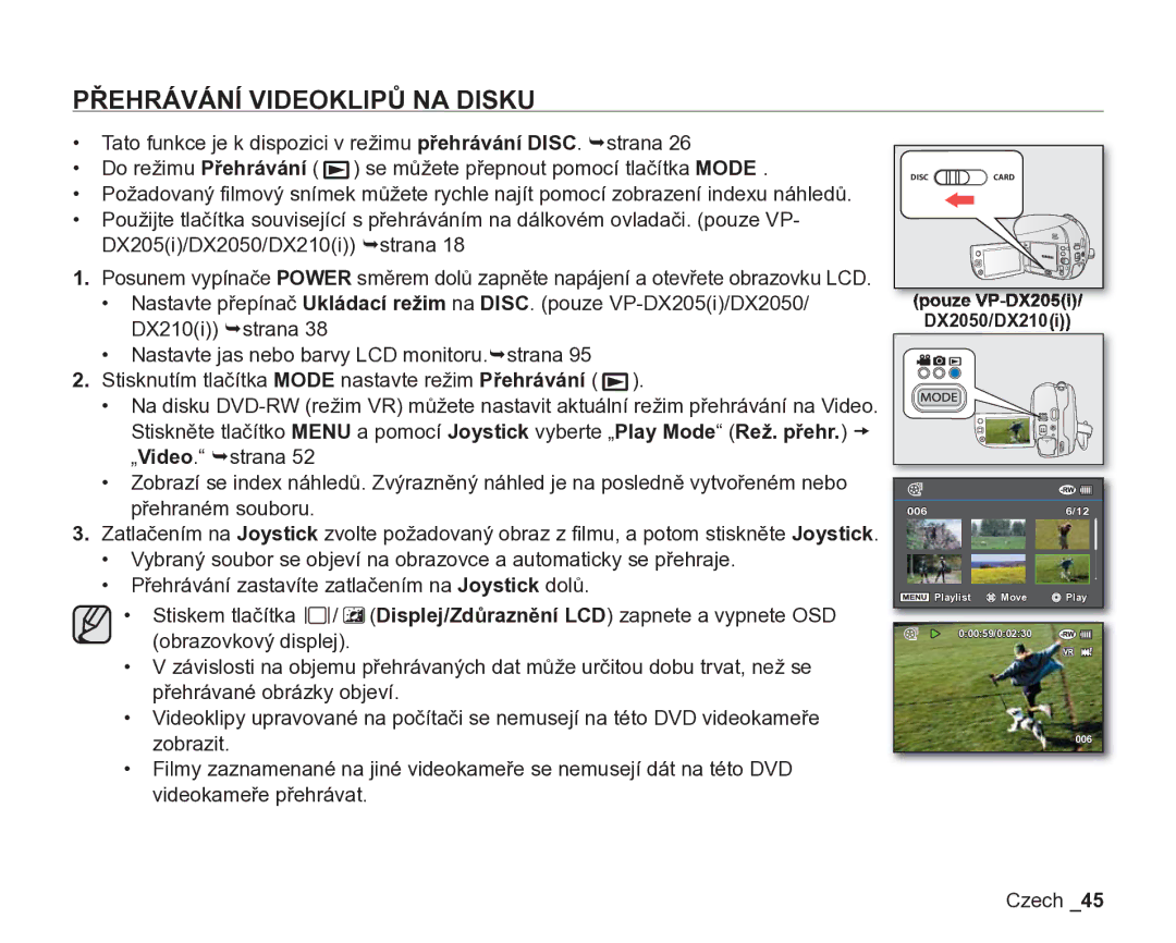 Samsung VP-DX200/EDC, VP-DX205/EDC manual Přehrávání Videoklipů NA Disku, DX2050/DX210i 