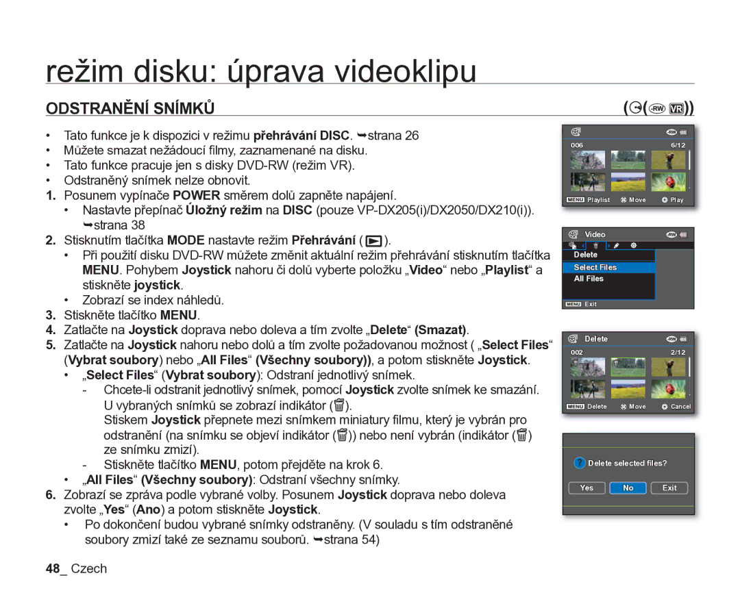 Samsung VP-DX205/EDC, VP-DX200/EDC manual Režim disku úprava videoklipu, Odstranění Snímků 