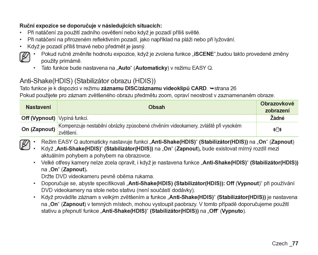 Samsung VP-DX200/EDC manual Anti-ShakeHDIS Stabilizátor obrazu Hdis, Ruční expozice se doporučuje v následujících situacích 