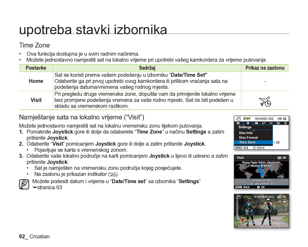 Samsung VP-DX205/EDC manual Time Zone, Namještanje sata na lokalno vrijeme Visit, Skladu sa vremenskom razlikom, Home 