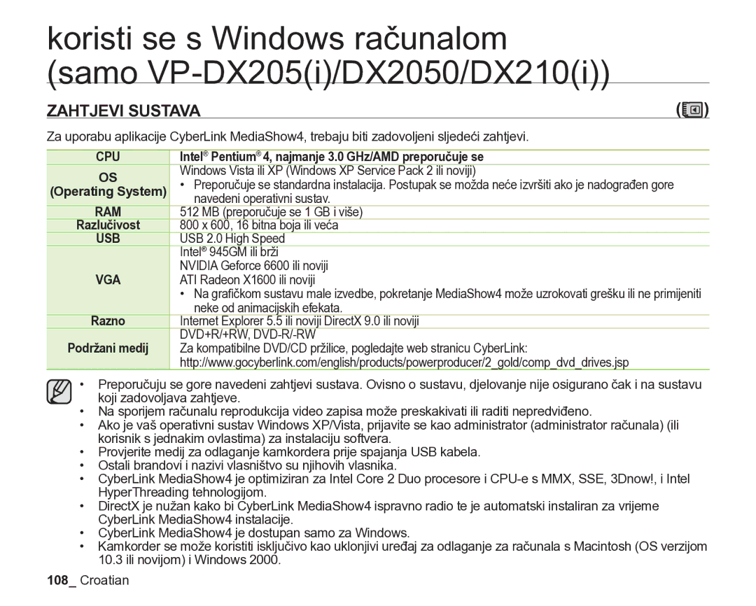 Samsung VP-DX205/EDC manual Zahtjevi Sustava, Intel Pentium 4, najmanje 3.0 GHz/AMD preporučuje se 