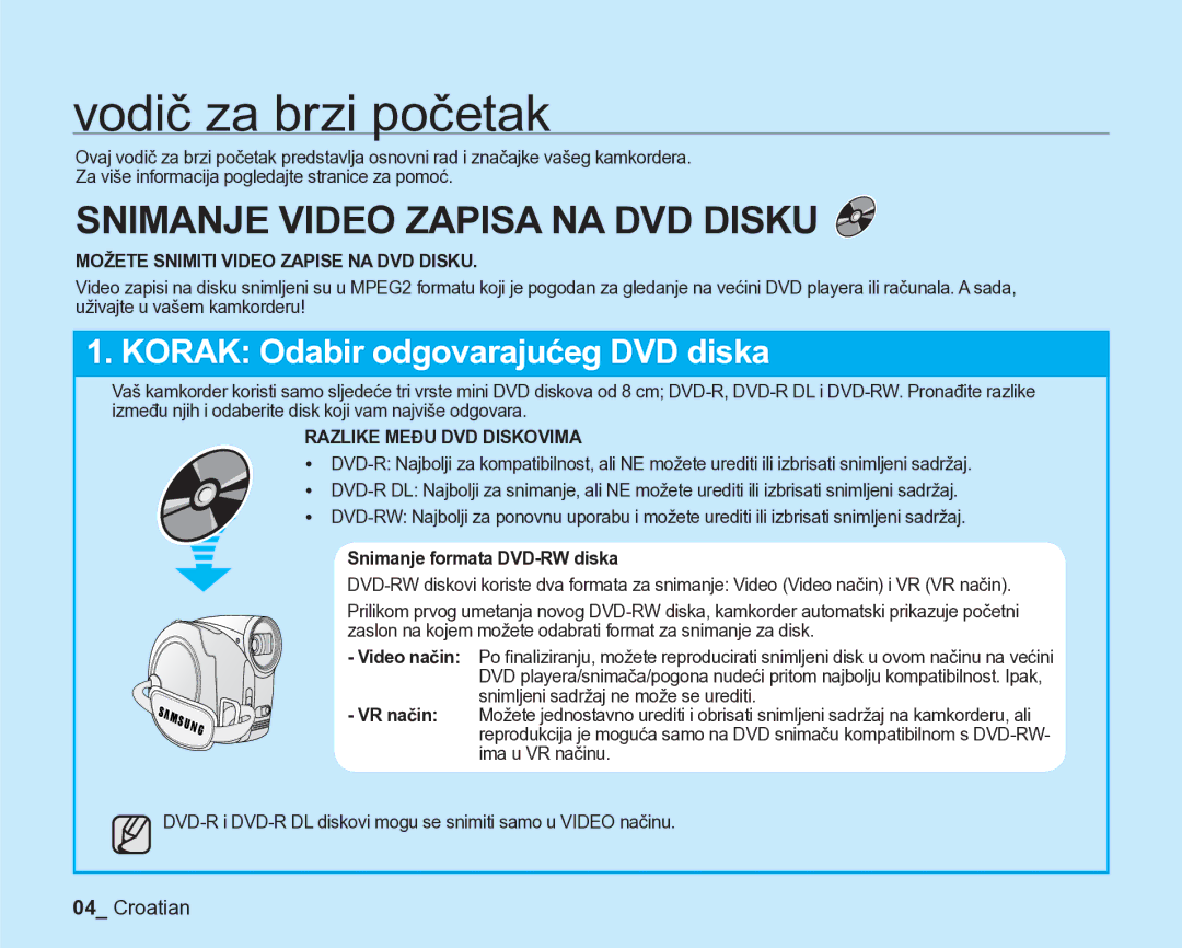 Samsung VP-DX205/EDC manual Vodič za brzi početak, Croatian, Snimanje formata DVD-RW diska, Video način VR način 