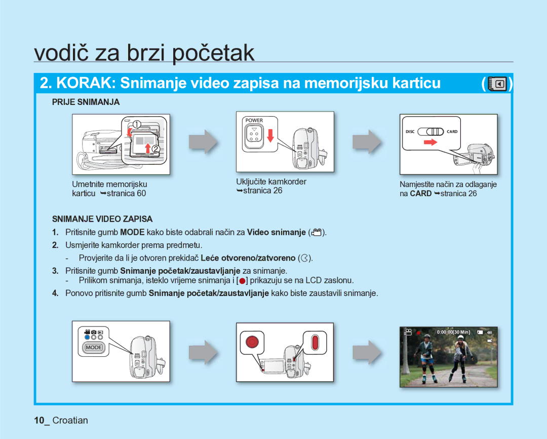 Samsung VP-DX205/EDC manual Umetnite memorijsku karticu ¬stranica, Uključite kamkorder ¬stranica 