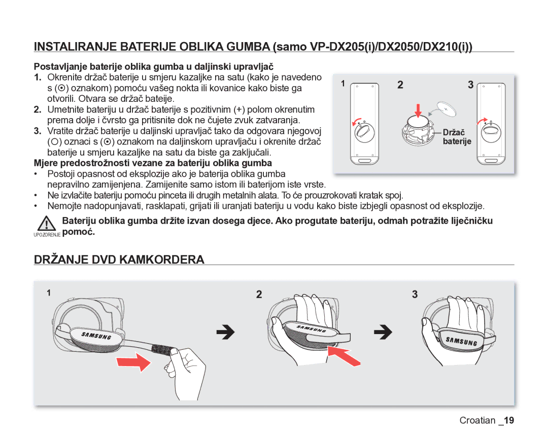 Samsung VP-DX205/EDC manual Držanje DVD Kamkordera, Postavljanje baterije oblika gumba u daljinski upravljač 