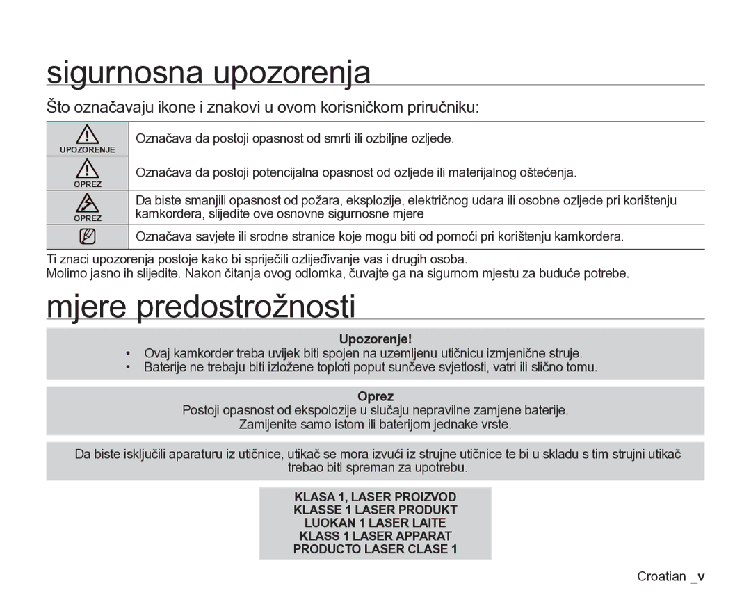 Samsung VP-DX205/EDC Sigurnosna upozorenja, Mjere predostrožnosti, Kamkordera, slijedite ove osnovne sigurnosne mjere 