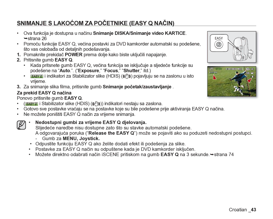 Samsung VP-DX205/EDC Snimanje S Lakoćom ZA Početnike Easy Q Način, Za prekid Easy Q načina Ponovo pritisnite gumb Easy Q 