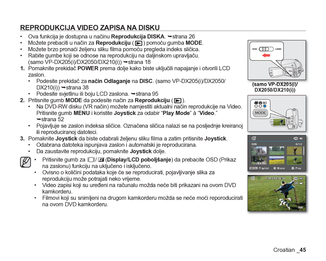 Samsung VP-DX205/EDC manual Reprodukcija Video Zapisa NA Disku, Samo VP-DX205i 