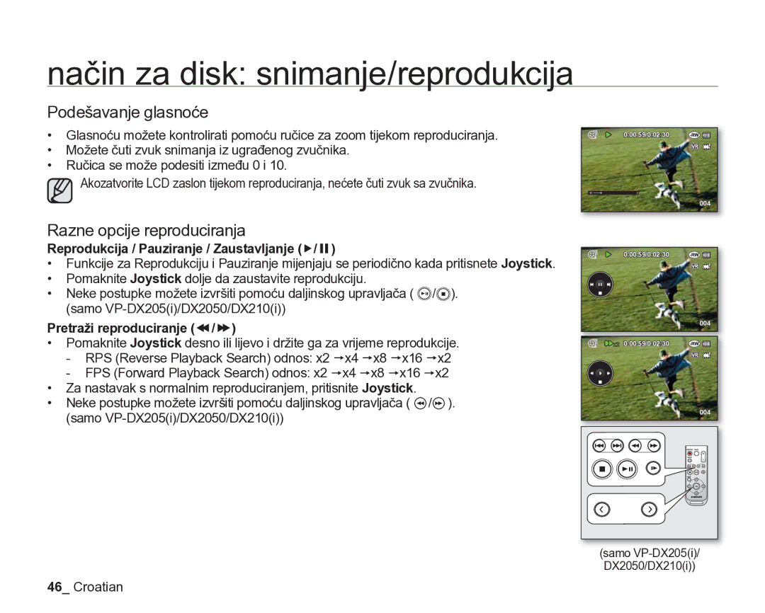 Samsung VP-DX205/EDC manual Podešavanje glasnoće, Razne opcije reproduciranja, Reprodukcija / Pauziranje / Zaustavljanje f 