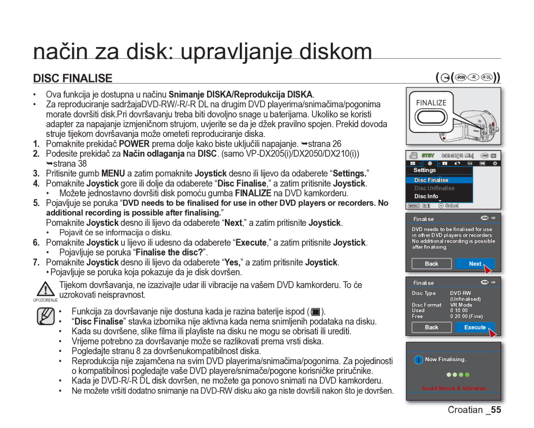 Samsung VP-DX205/EDC manual Način za disk upravljanje diskom, Disc Finalise, Upozorenje uzrokovati neispravnost 