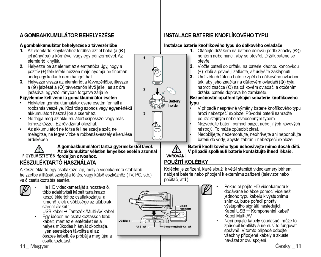 Samsung VP-HMX10/XEO, VP-HMX10C/XEO Instalace Baterie Knoflíkového Typu, Készüléktartó Használata Použití Kolébky, Távol 