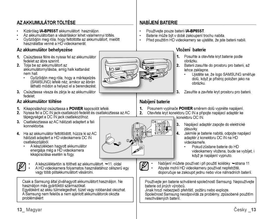 Samsung VP-HMX10/XEO manual AZ Akkumulátor Töltése Nabíjení Baterie, Az akkumulátor behelyezése, Az akkumulátor töltése 