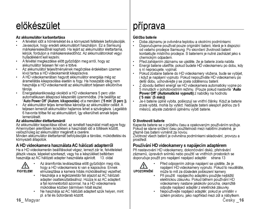 Samsung VP-HMX10C/XEO, VP-HMX10/XEO manual Používání HD videokamery s napájecím adaptérem 