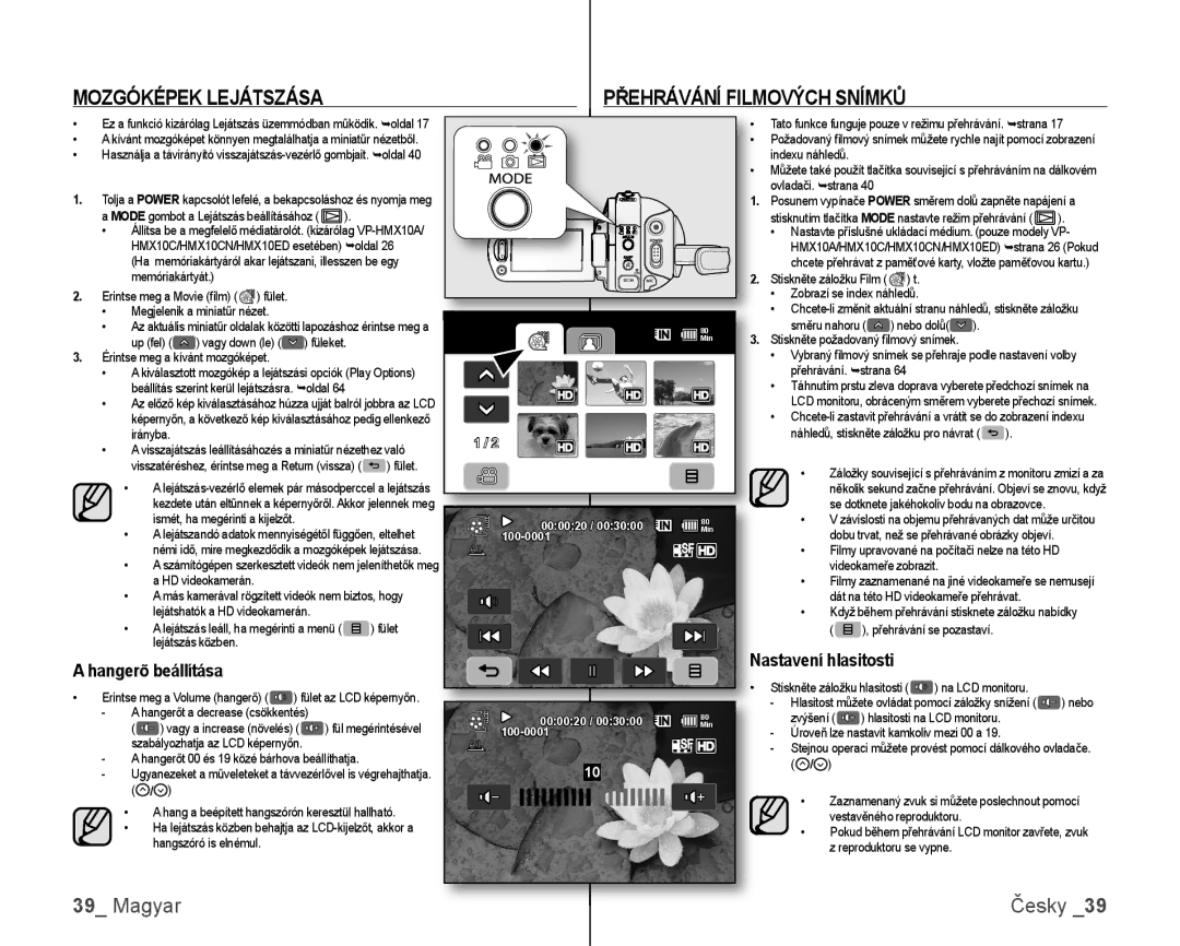 Samsung VP-HMX10/XEO manual Mozgóképek Lejátszása Přehrávání Filmových Snímků, Hangerõ beállítása, Astavení hlasitosti 