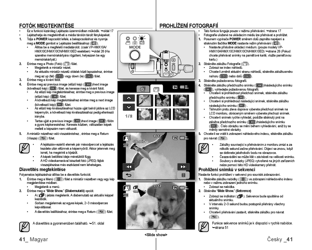 Samsung VP-HMX10/XEO manual Fotók Megtekintése Prohlížení Fotografií, Diavetítés megtekintése, Rohlížení snímků v sekvenci 