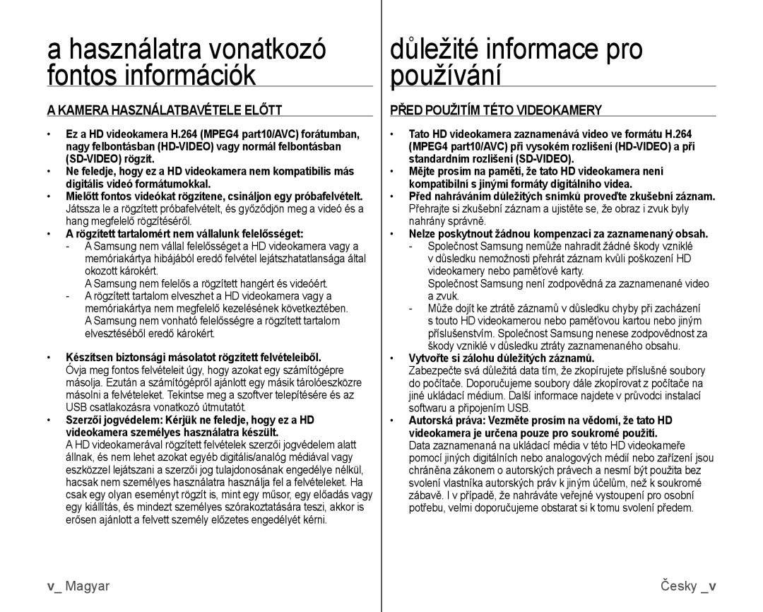 Samsung VP-HMX10/XEO Důležité informace pro používání, Kamera Használatbavétele Előtt, Před Použitím Této Videokamery 