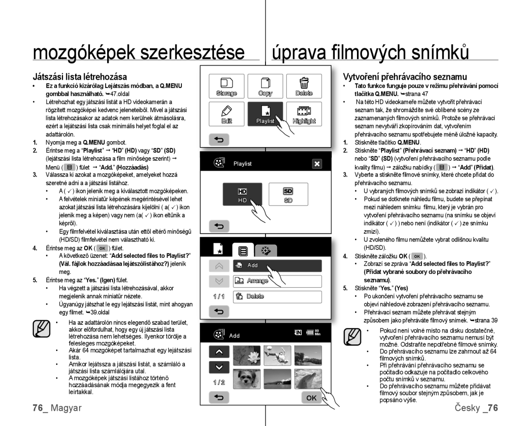 Samsung VP-HMX10C/XEO manual Játszási lista létrehozása, Tlačítka Q.MENU. strana, Přidat vybrané soubory do přehrávacího 