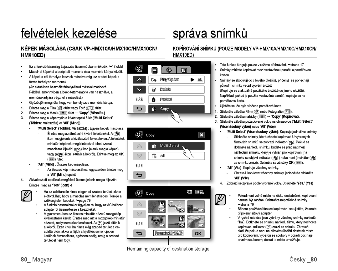 Samsung VP-HMX10C/XEO manual Remaining capacity of destination storage, Fület  Copy Másolás, Többsz. választás or All Mind 