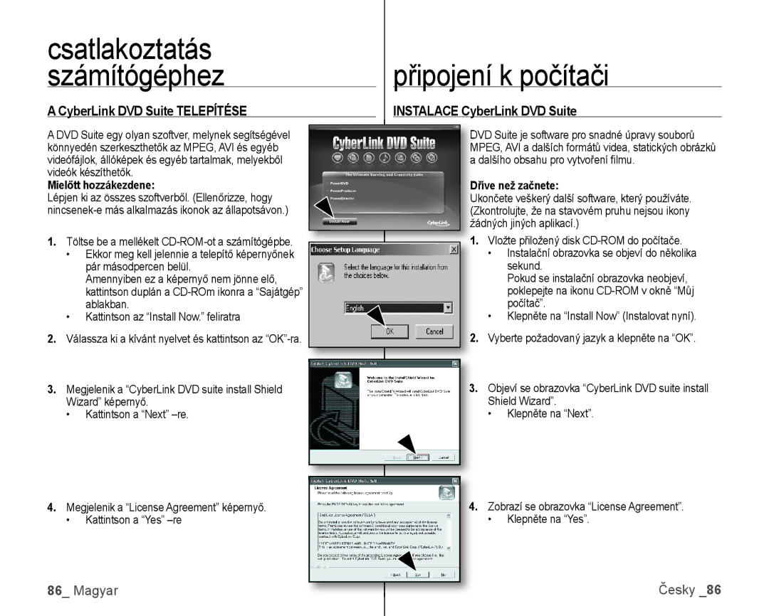 Samsung VP-HMX10C/XEO manual Csatlakoztatás Számítógéphez, CyberLink DVD Suite Telepítése, Instalace CyberLink DVD Suite 