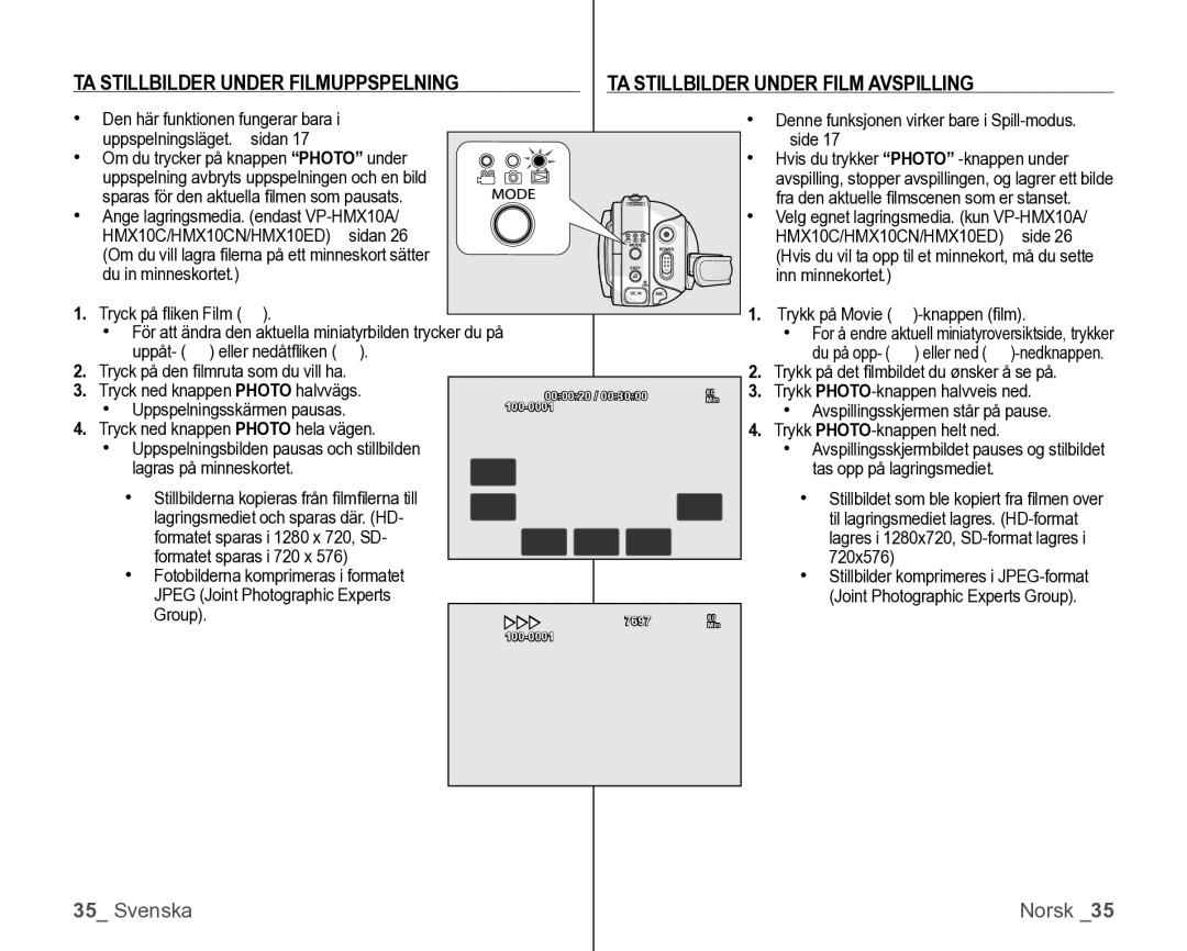 Samsung VP-HMX10/XEE Tryck på ﬂ iken Film, Denne funksjonen virker bare i Spill-modus. side, Trykk på Movie -knappen ﬁ lm 