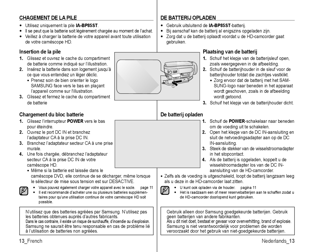 Samsung VP-HMX10C/XEF manual Chagement DE LA Pile, Insertion de la pile, DE Batterij Opladen, Laatsing van de batterij 