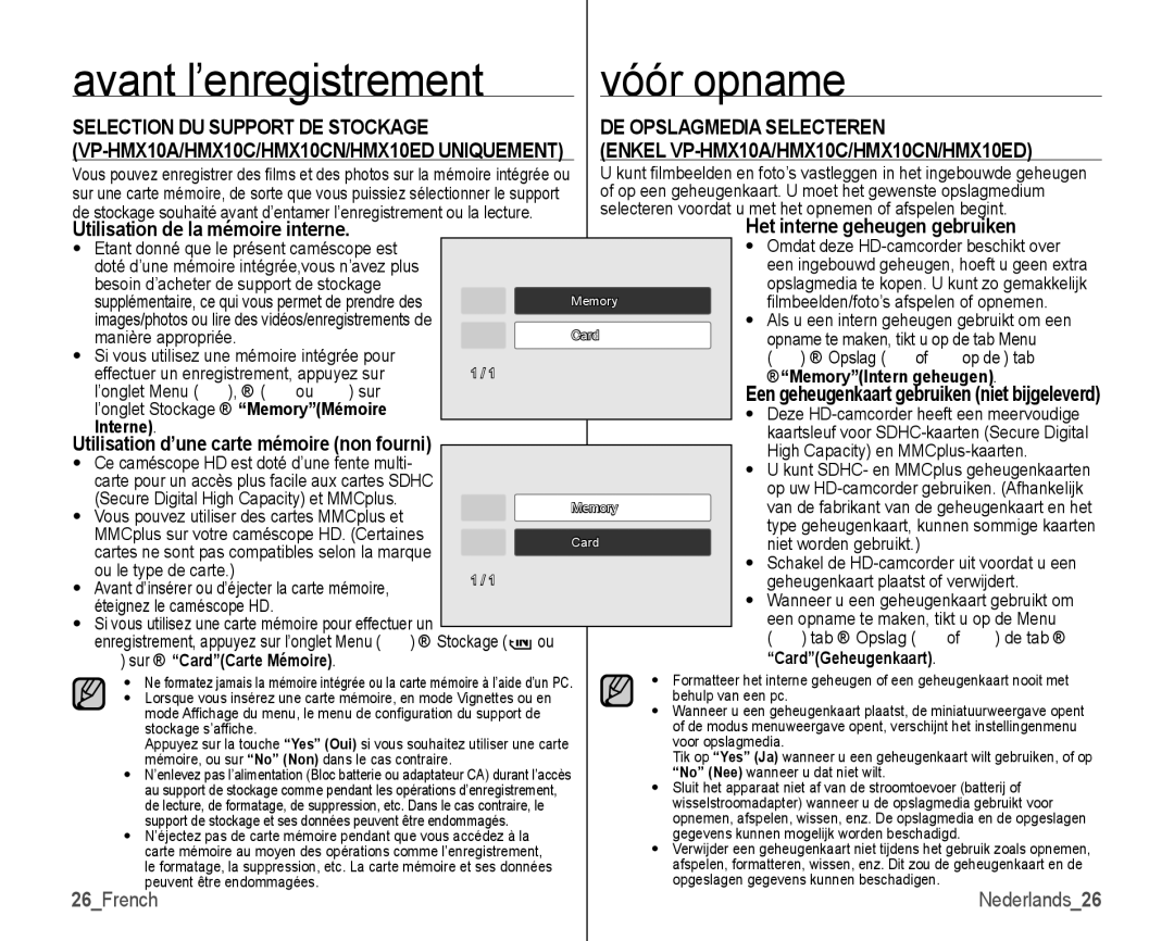 Samsung VP-HMX10/XEF Avant l’enregistrement vóór opname, Selection DU Support DE Stockage, Het interne geheugen gebruiken 