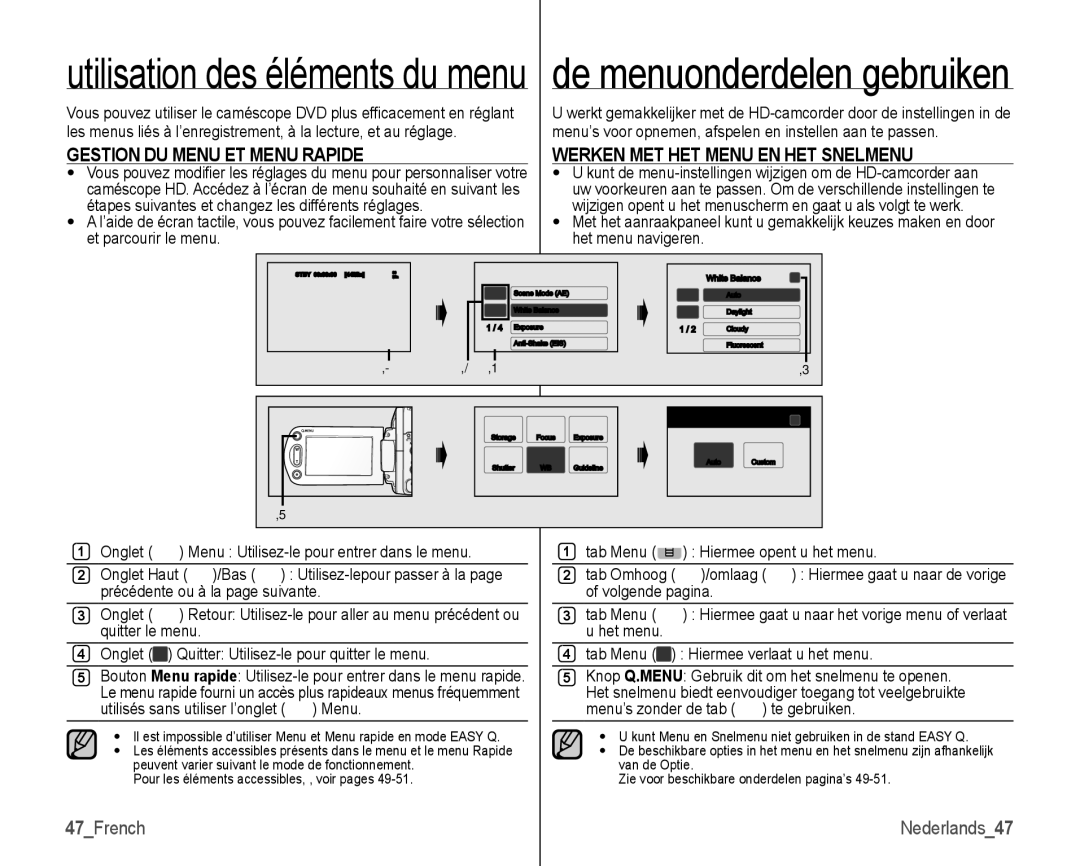 Samsung VP-HMX10C/XEF, VP-HMX10/XEF manual Gestion DU Menu ET Menu Rapide, Werken MET HET Menu EN HET Snelmenu, 47French 