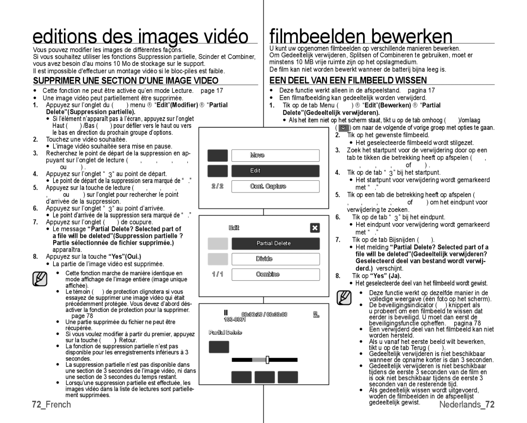 Samsung VP-HMX10/XEF Editions des images vidéo ﬁ lmbeelden bewerken, Supprimer UNE Section D’UNE Image Video, Nederlands72 