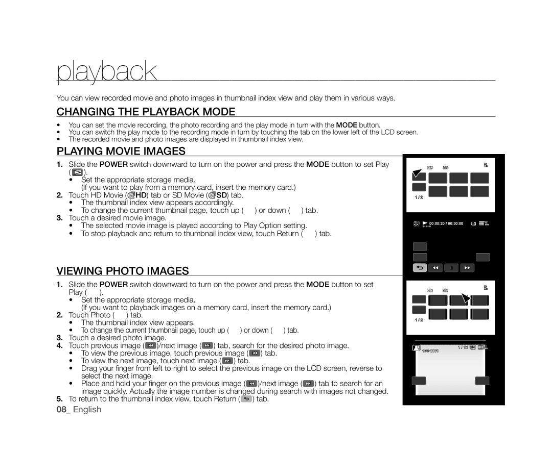 Samsung VP-HMX20C/CAN, VP-HMX20C/EDC manual Changing the Playback Mode, Playing Movie Images, Viewing Photo Images 