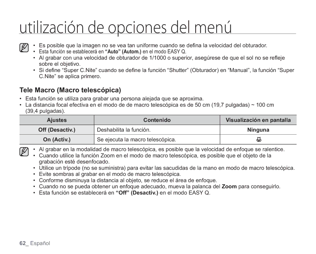 Samsung VP-HMX20C/EDC Ajustes Contenido Visualización en pantalla, Deshabilita la función, Se ejecuta la macro telescópica 