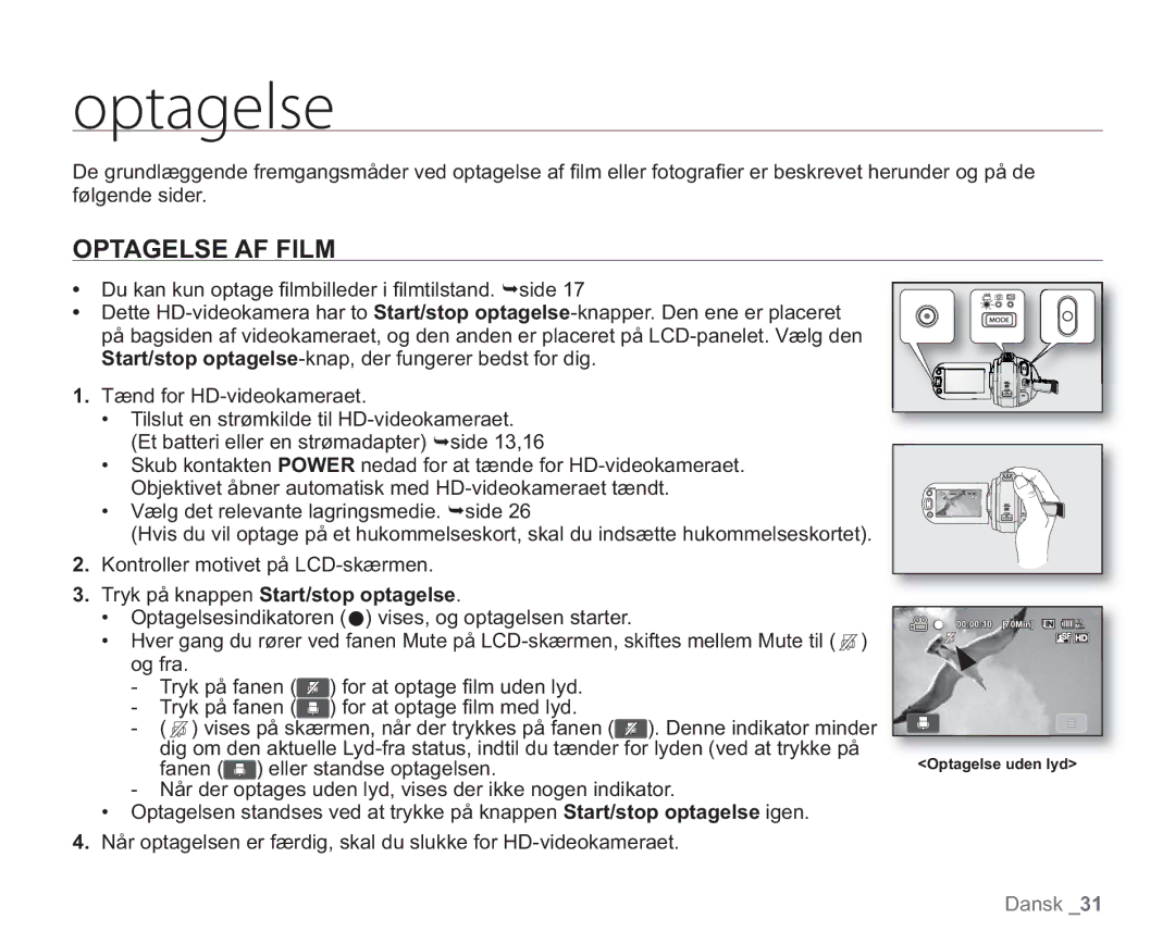 Samsung VP-HMX20C/XEE, VP-HMX20C/EDC manual Pqubhfmtf, Optagelse AF Film, Tryk på knappen Start/stop optagelse 