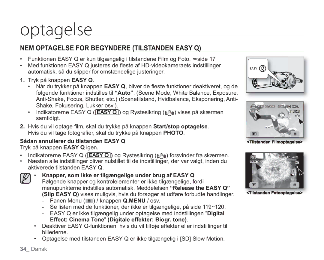 Samsung VP-HMX20C/EDC, VP-HMX20C/XEE NEM Optagelse for Begyndere Tilstanden Easy Q, Sådan annullerer du tilstanden Easy Q 