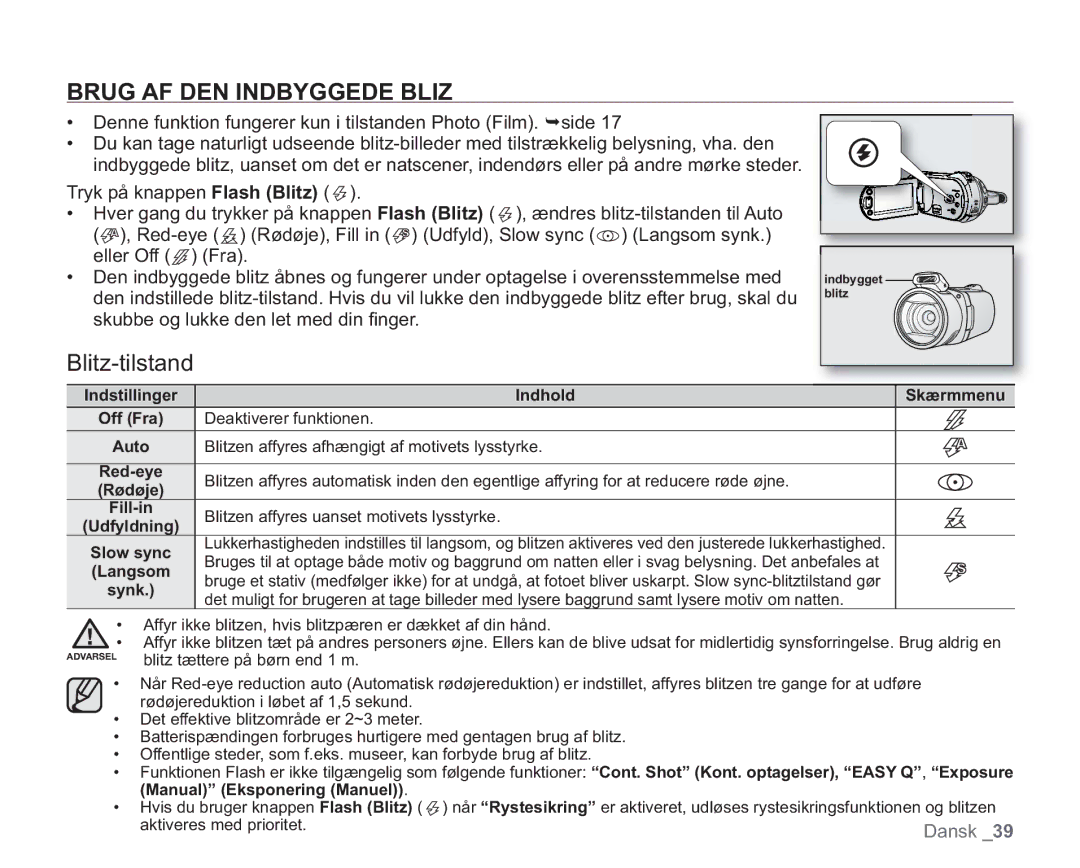 Samsung VP-HMX20C/XEE Brug AF DEN Indbyggede Bliz, Blitz-tilstand, Blitzen affyres uanset motivets lysstyrke, Slow sync 