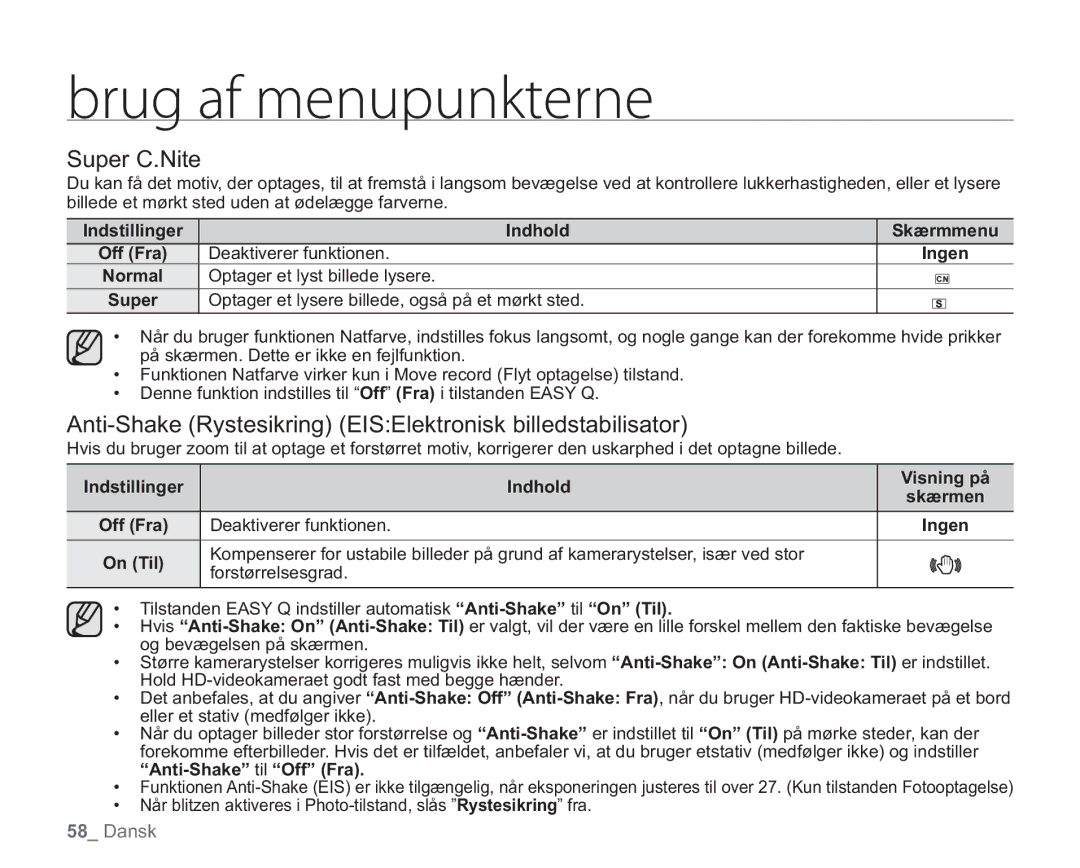 Samsung VP-HMX20C/EDC, VP-HMX20C/XEE manual Super C.Nite, Anti-Shake Rystesikring EISElektronisk billedstabilisator 